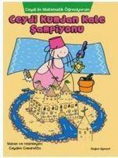 Ceydi Ile Matematik Ögreniyorum Ceydi Kumdan Kale Sampiyonu