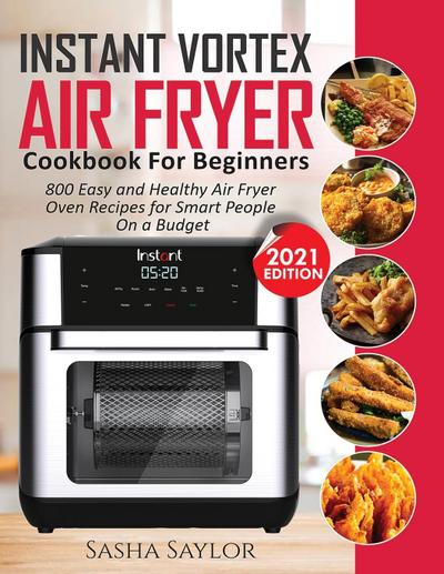 INSTANT VORTEX AIR FRYER COOKBOOK FOR BEGINNERS