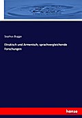 Etrukisch und Armenisch; sprachvergleichende Forsc