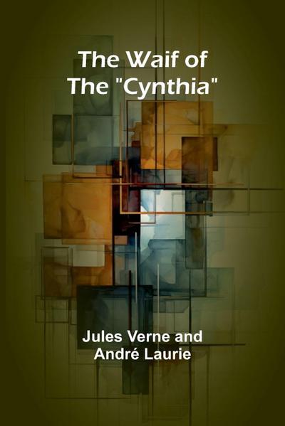 The Waif of the "Cynthia"