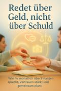 Redet über Geld, nicht über Schuld