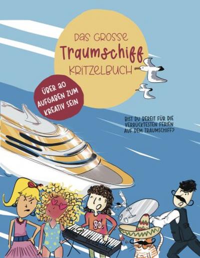 Das große Traumschiff Kritzelbuch