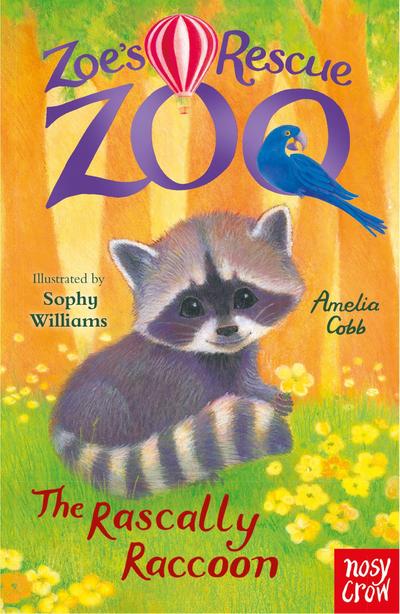 Zoe’s Rescue Zoo: The Rascally Raccoon