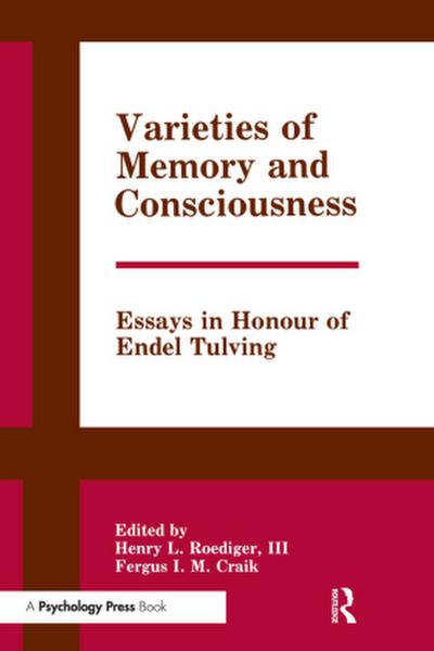 Varieties of Memory and Consciousness