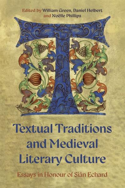 Textual Traditions and Medieval Literary Culture