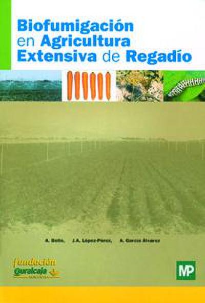 Biofumigación en agricultura extensiva de regadío