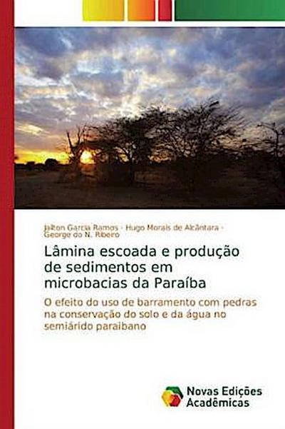 Lâmina escoada e produção de sedimentos em microbacias da Paraíba
