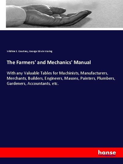 The Farmers’ and Mechanics’ Manual
