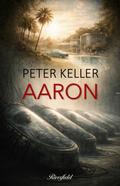 Aaron von Peter Keller