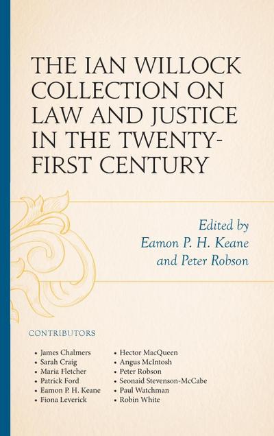Ian Willock Collection on Law and Justice in the Twenty-First Century