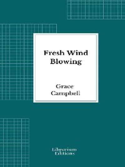 Fresh Wind Blowing