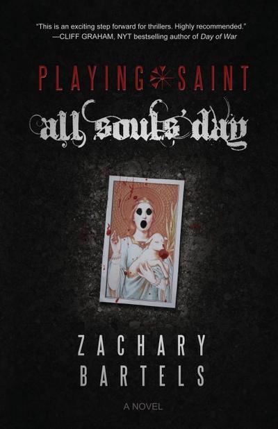 Playing Saint | All Souls’ Day