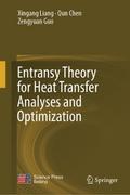 Entransy Theory for Heat Transfer Analyses and Opt