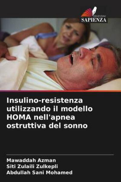 Insulino-resistenza utilizzando il modello HOMA nell’apnea ostruttiva del sonno