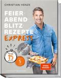 Feierabend-Blitzrezepte EXPRESS