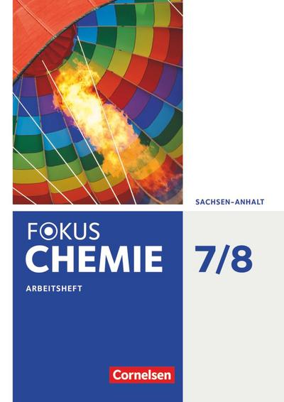 Fokus Chemie 7./8. Schuljahr - Sachsen-Anhalt - Arbeitsheft