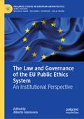 The Law and Governance of the EU Public Ethics System