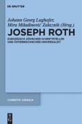 Joseph Roth: Europäisch-jüdischer Schriftsteller und österreichischer Universalist (Conditio Judaica, 82)