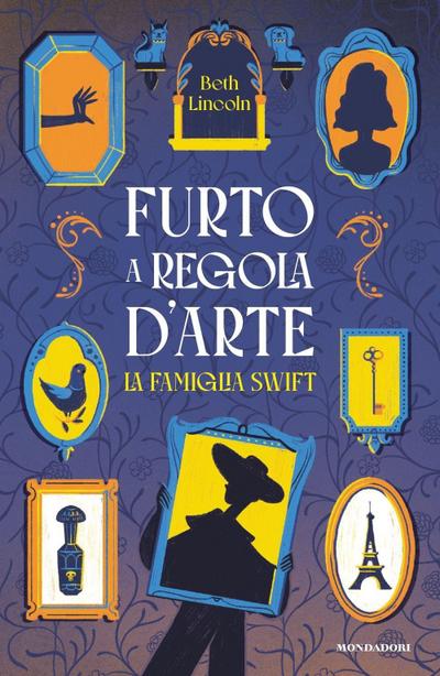 Un furto a regola d’arte. La famiglia Swift