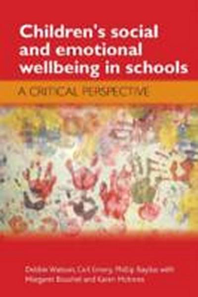 Children’s Social and Emotional Wellbeing in Schools