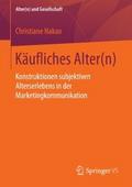 Käufliches Alter(n)