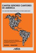 Canten señores cantores de América
