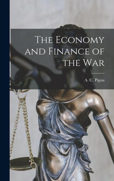 The Economy and Finance of the War