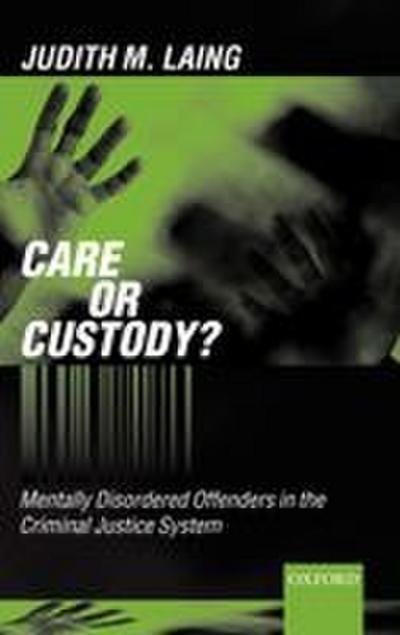 Care or Custody?