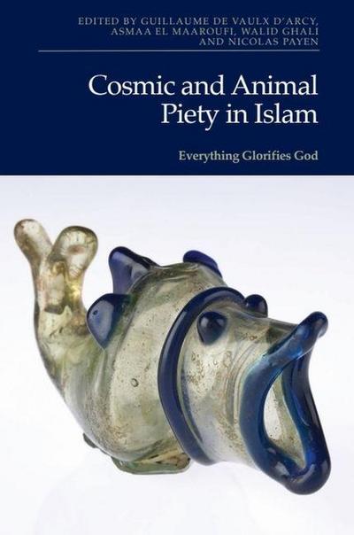 Cosmic and Animal Piety in Islam