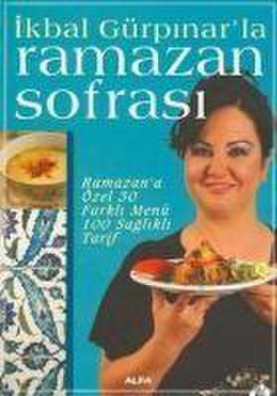 Ikbal Gürpinarla Ramazan Sofrasi