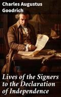 Lives of the Signers to the Declaration of Independence