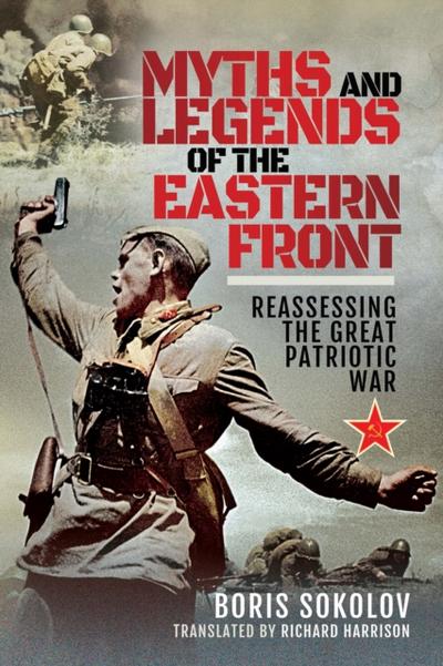 Myths and Legends of the Eastern Front