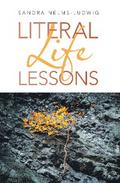 Literal Life Lessons
