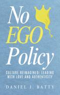 No EGO Policy: Culture Reimagined