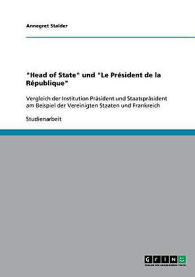 "Head of State" und "Le Président de la République"
