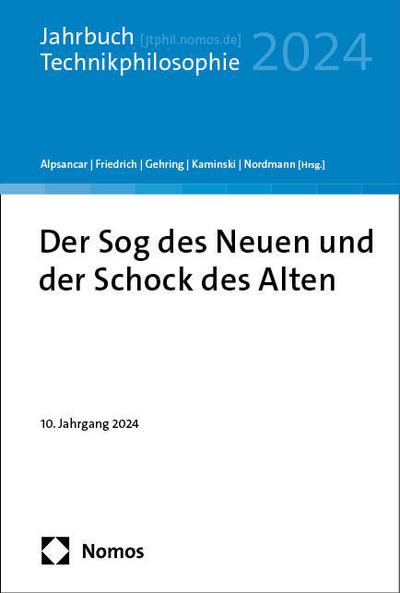 Der Sog des Neuen und der Schock des Alten