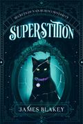 Superstition (The Secrets of Van Buren University, #1)