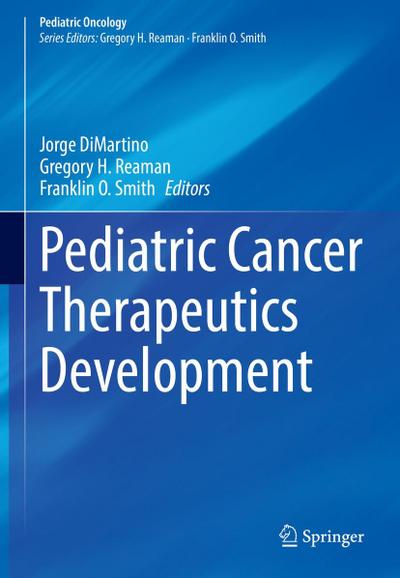 Pediatric Cancer Therapeutics Development