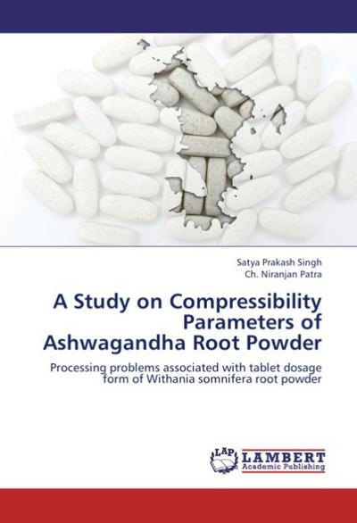 A Study on Compressibility Parameters of Ashwagandha Root Powder