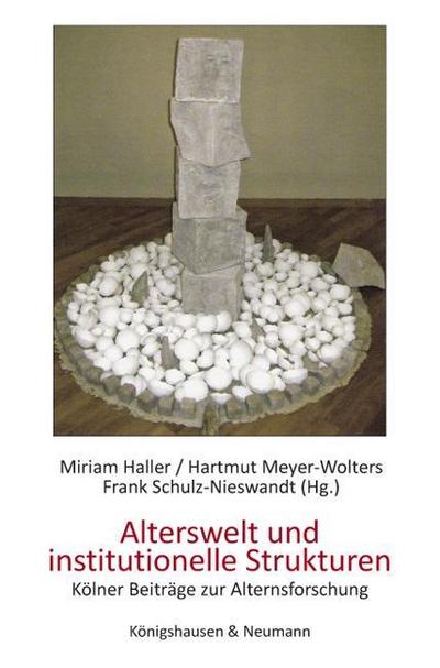 Alterswelt und institutionelle Strukturen