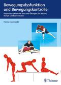 Bewegungsdysfunktion und Bewegungskontrolle