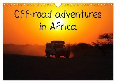 Off-road adventures in Africa (Wall Calendar 2027 DIN A4 landscape), CALVENDO 12 Month Wall Calendar