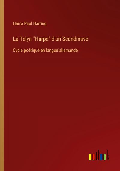 La Telyn "Harpe" d’un Scandinave