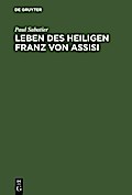 Leben des Heiligen Franz von Assisi