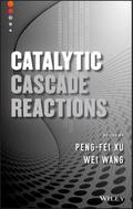 Catalytic Cascade Reactions