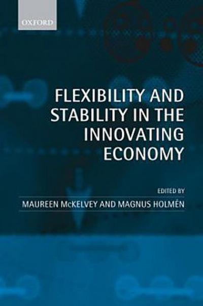 Flexibility and Stability in the Innovating Economy