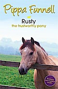 Tilly's Pony Tails: Rusty the Trustworthy Pony: Book 15