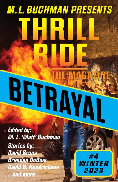 Betrayal (Thrill Ride - the Magazine, #4)