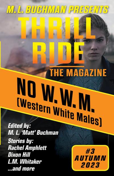 No W.W.M. (Western White Males)