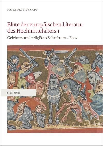 Blüte der europäischen Literatur des Hochmittelalters. Bd.1